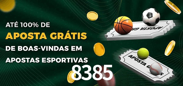 8385 Ate 100% de Aposta Gratis
